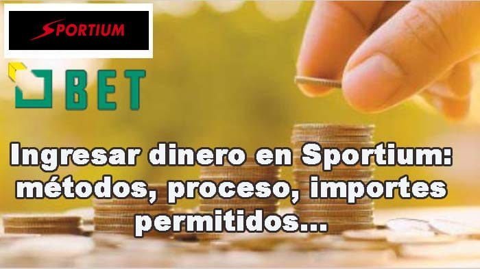 ingresar dinero en sportium