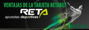 VENTAJAS DE LA TARJETA RETABET