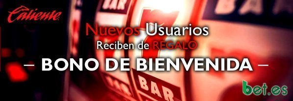 Los nuevos clientes reciben Bono de Bienvenida Caliente.MX de regalo.