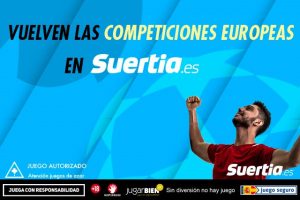 Suertia competiciones europeas