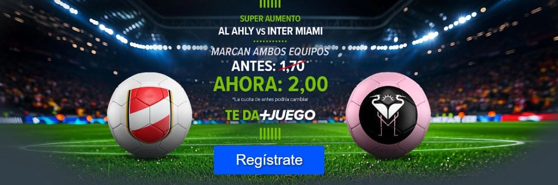 Codere Super Aumento Al Ahly vs Inter Miami