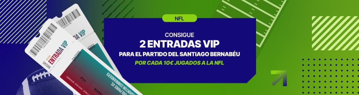 Kirolbet entradas Bernabéu NFL