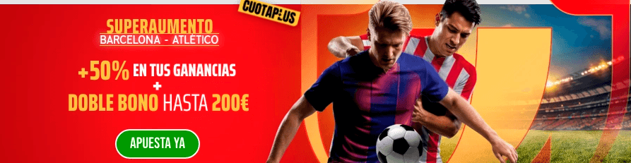 cuotaplus barça vs atlético